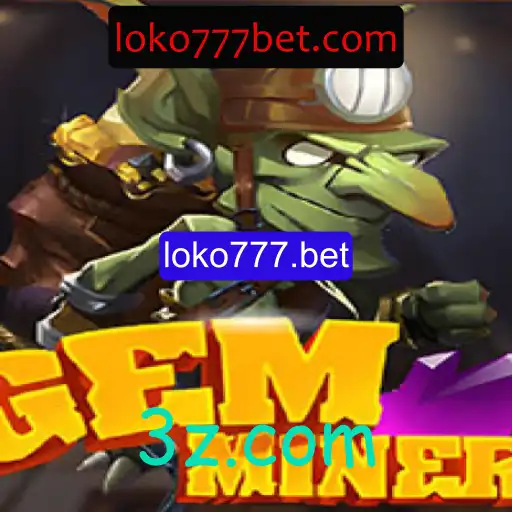 Descubra o Fascinante Mundo do Jogo GemMiner na Plataforma Loko777.bet